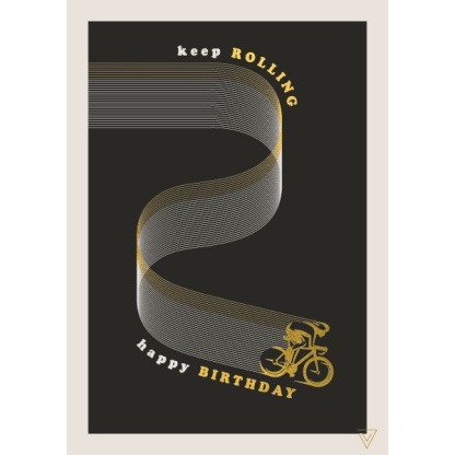 Birthday Card - Keep Rolling
