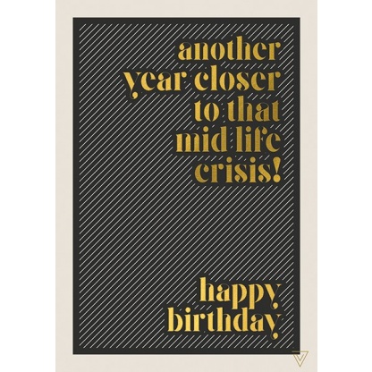 Birthday Card - Mid Life Crisis