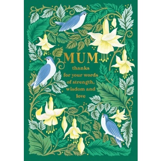 Mother’s Day Card - Strength, Wisdom and Love
