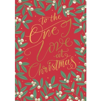 The One I Love Christmas Card - White Berries