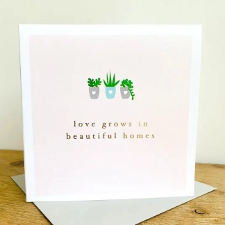 New Home Card - Love Grows