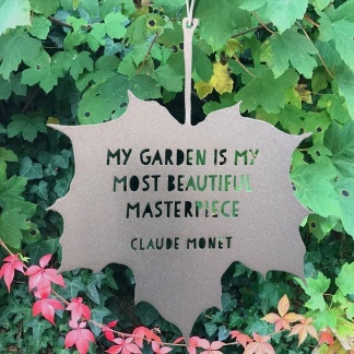 Leaf Quote - My Garden Is My Most Beautiful Masterpiece - Claude Monet (Silver)