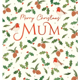 Mum Christmas Card - Holly